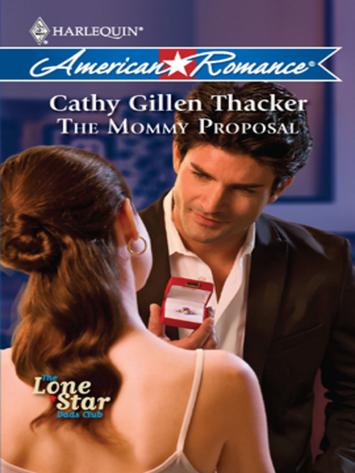 Title details for The Mommy Proposal by Cathy Gillen Thacker - Wait list